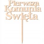 Topper na tort - drewniany Pierwsza Komunia Święta - obrazek 2