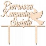 Topper na tort drewniany - Komunia Święta + gołąb - obrazek 2